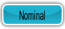 Nominal.